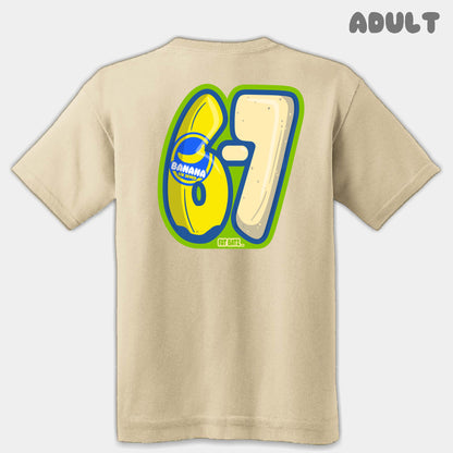 Banana Six Seven Adult Tee