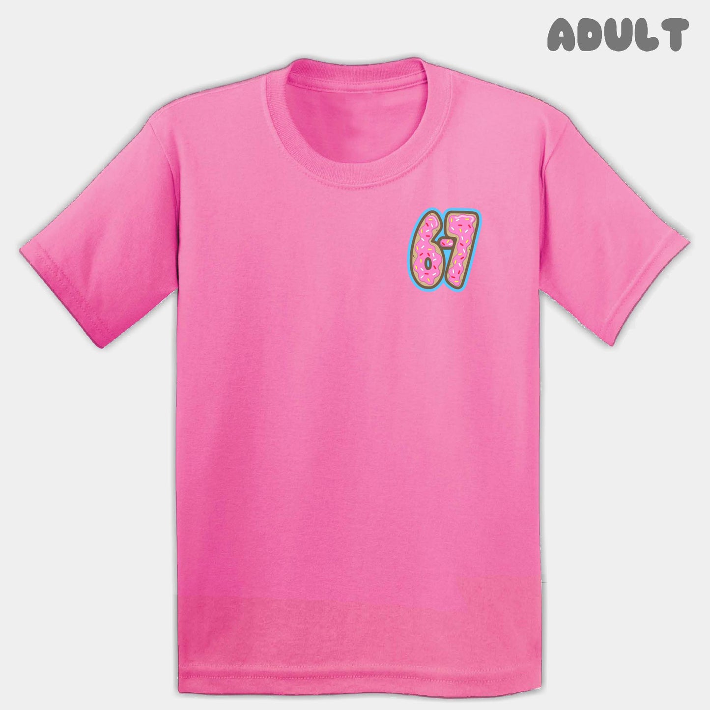 Pink Donuts Six Seven Adult Tee