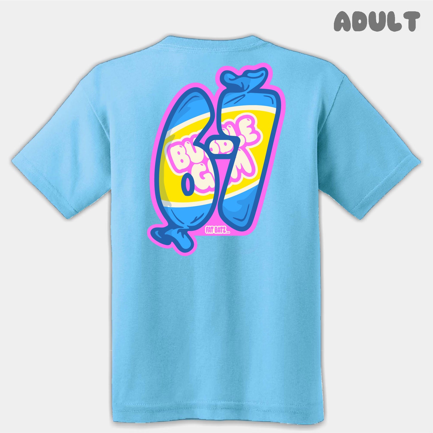 Bubble Gum Six Seven Adult Tee