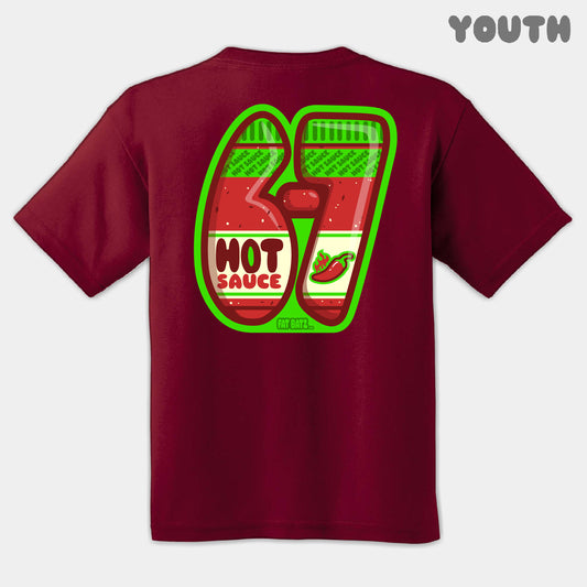 Hot Sauce Six Seven Youth Tee