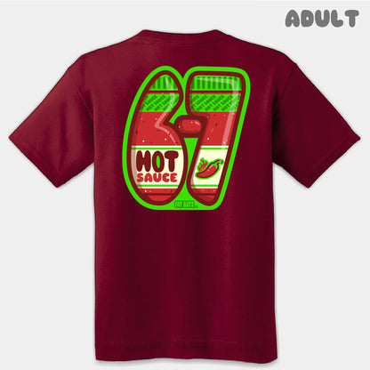 Hot Sauce Six Seven Adult Tee