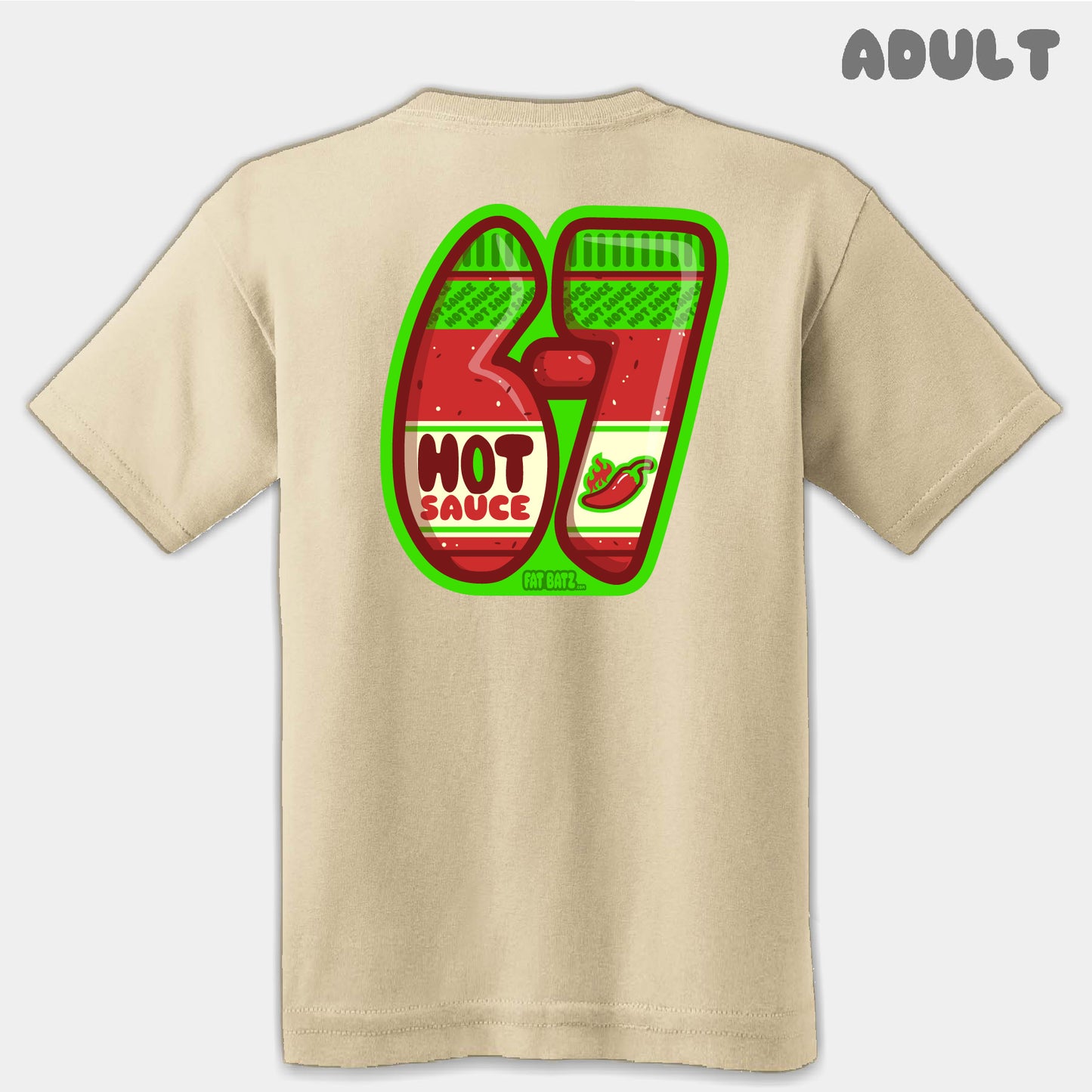 Hot Sauce Six Seven Adult Tee