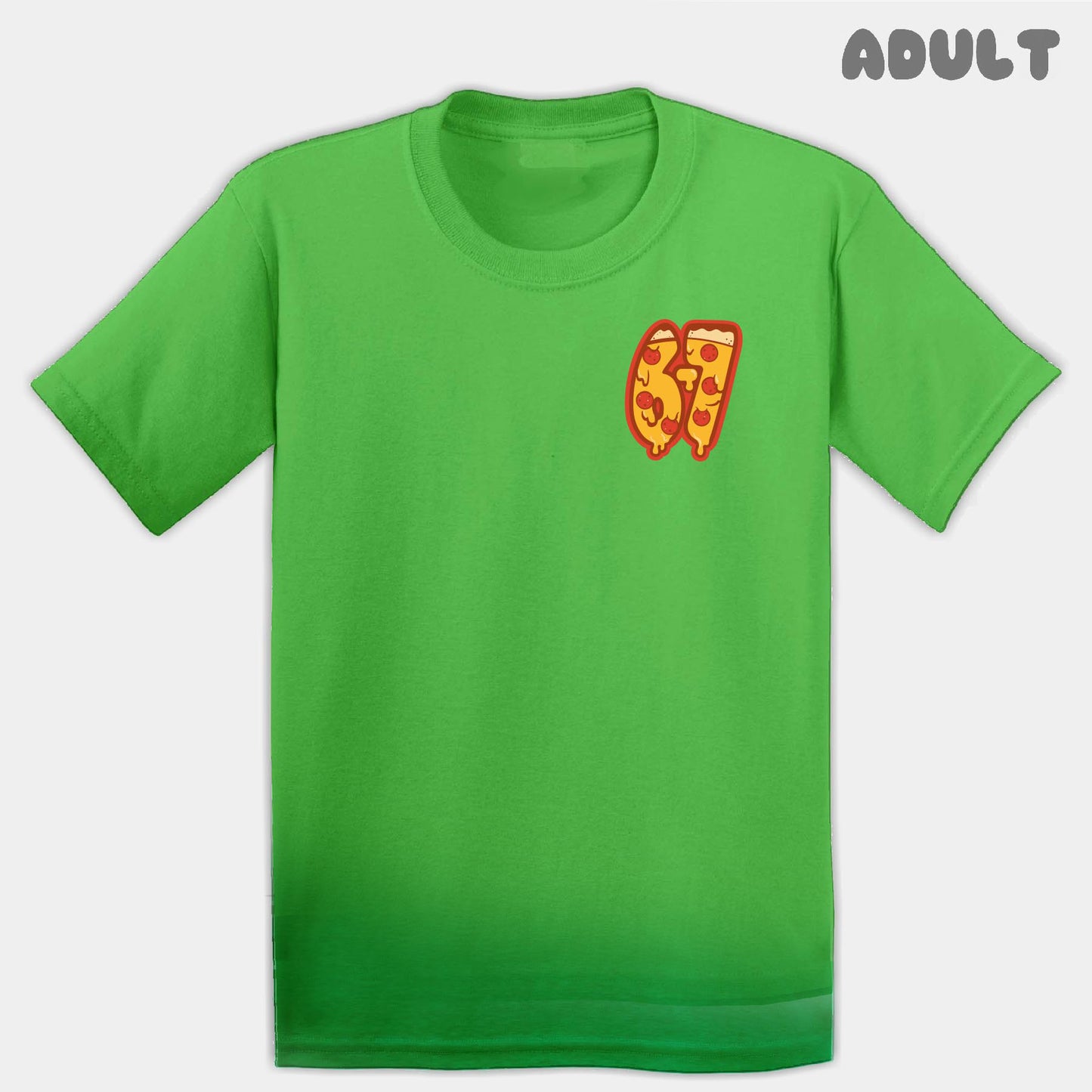 Pepperoni Pizza Six Seven Adult Tee